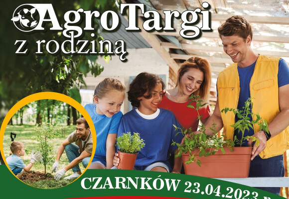 XIV edycja „Agro Targów z Rodziną”