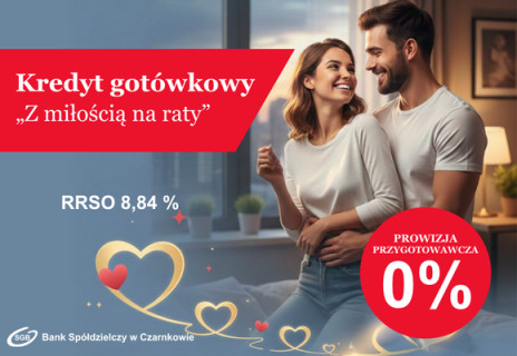 Kredyt gotówkowy "Z miłością na raty"