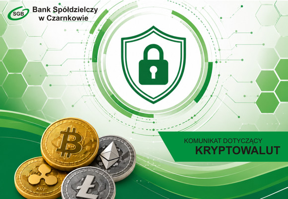 Komunikat dla Klientów korzystających z usług związanych z kryptoaktywami