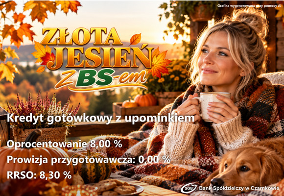 Kredyt gotówkowy "Złota Jesień z BS-em"