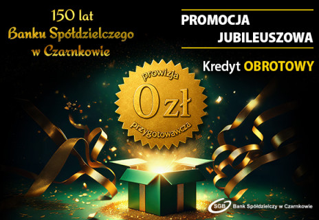 Jubileuszowa Promocja Kredytu Obrotowego