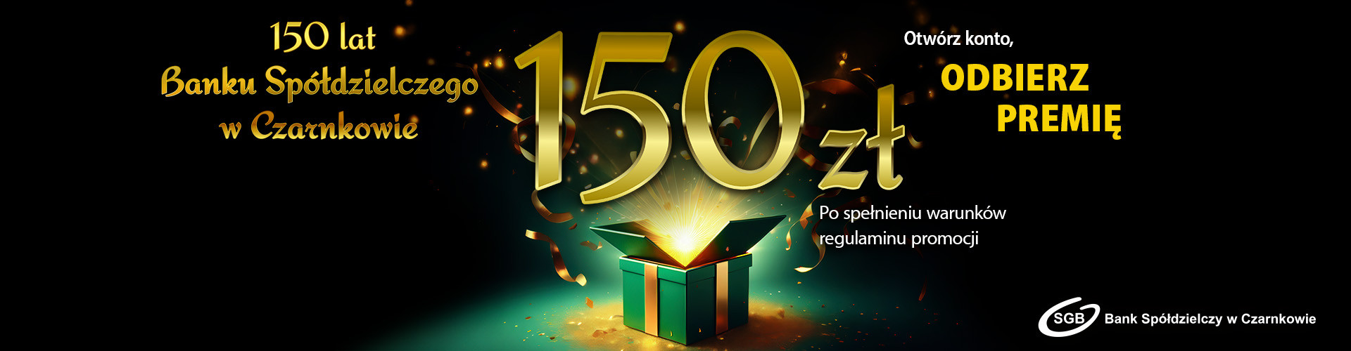 Otwórz konto, Odbierz 150 zł Premii!